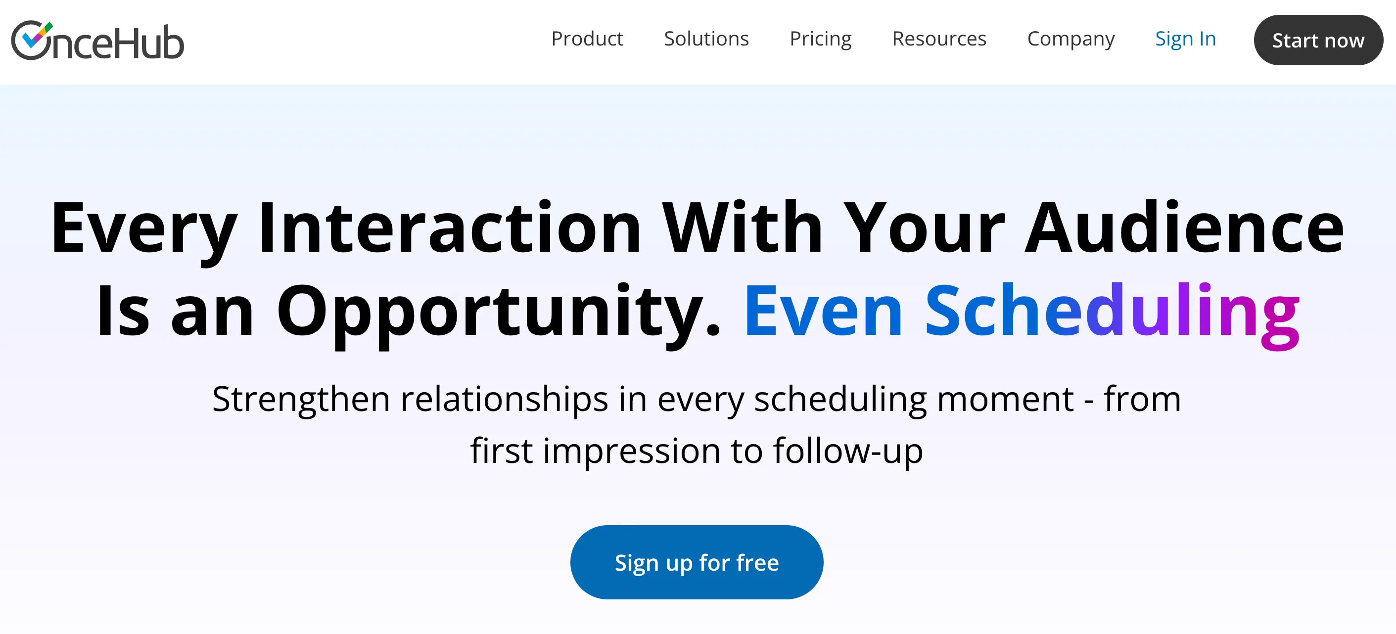 Homepage der Calendly-Alternative OnceHub mit dem Titel: Every Interaction With Your Audience Is an Opportunity. Even Scheduling