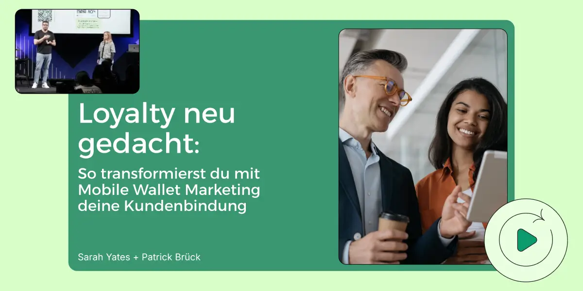 Loyalty neu gedacht: So transformierst du mit Mobile Wallet Marketing deine Kundenbindung image