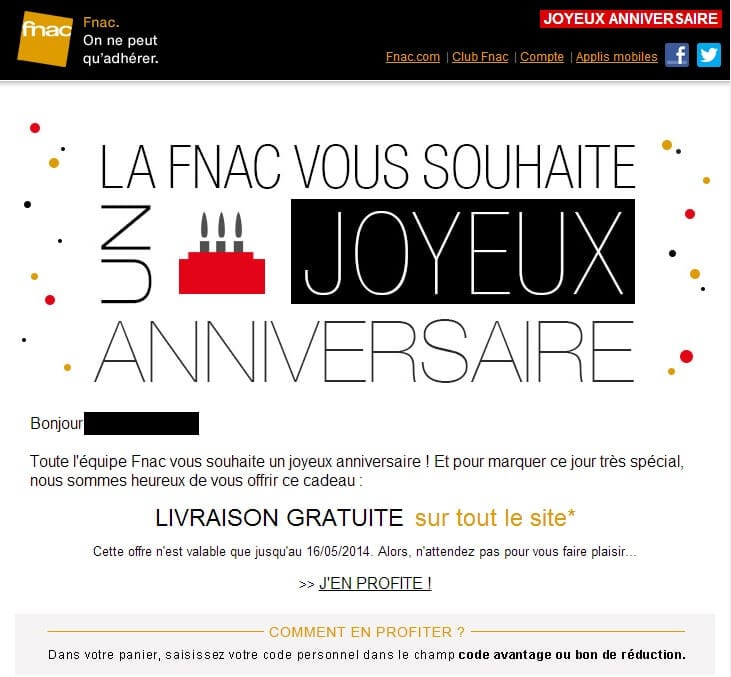 email d'anniversaire fnac Le plus évident reste d'offrir un avantage spécial pour faire revenir le client sur votre site
