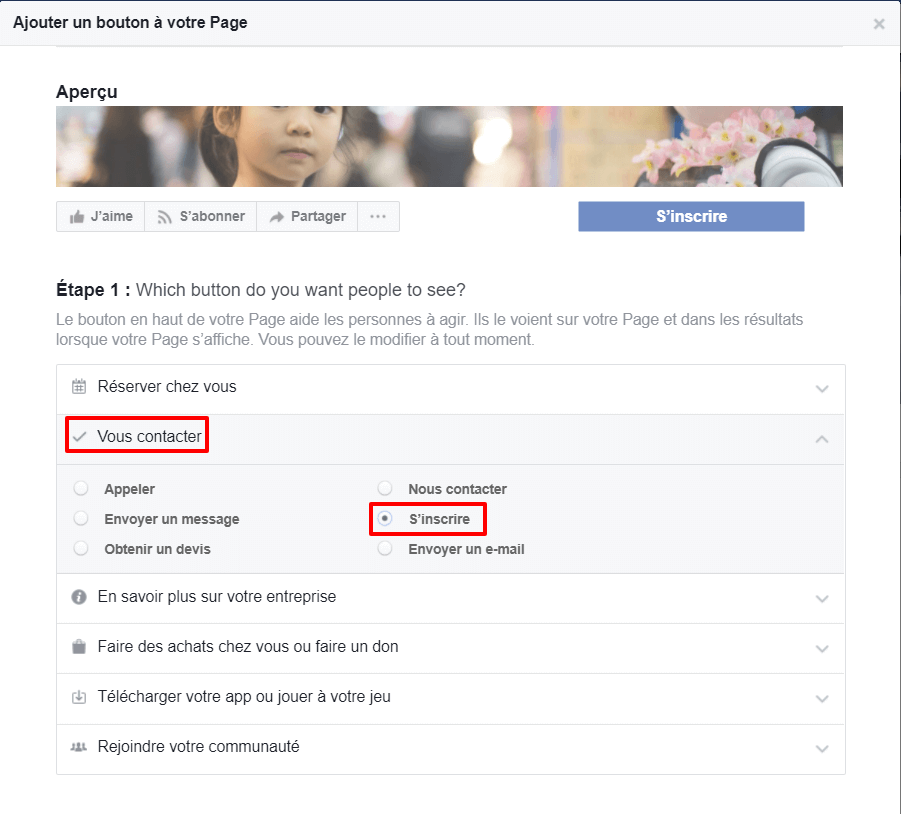 Il existe de nombreux types de CTAs, mais pour dynamiser votre newsletter mieux vaut opter pour "s'inscrire". Newsletter Facebook : première étape pour modifier le bouton principal de la page
