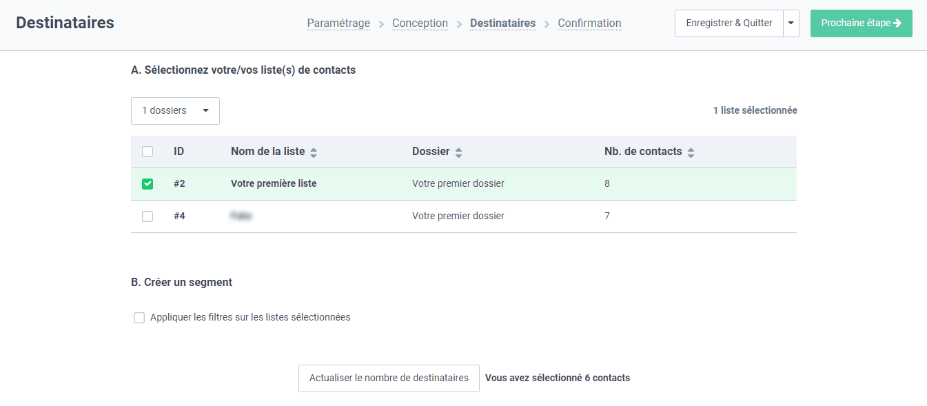 La segmentation de vos contacts se fait en quelques clics Brevo : une segmentation beaucoup plus facile