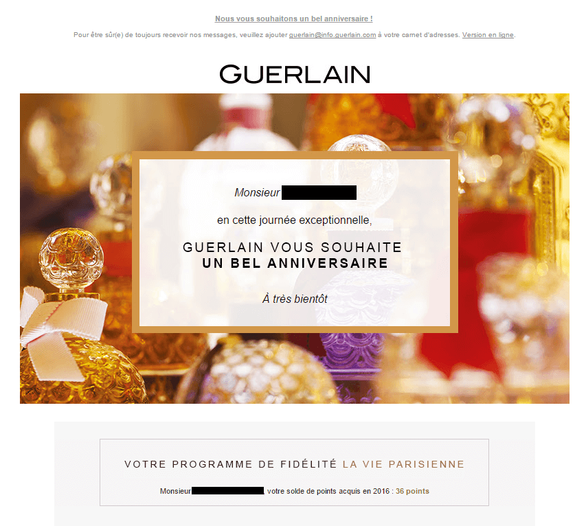 Email automatisé anniversaire Guerlain Ne pas surcharger et rester sobre : un bon moyen de ne pas avoir l'air trop intrusif