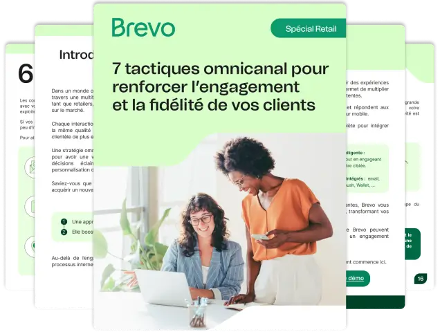 Déployez des solutions omnicanal pour construire des relations solides et fidéliser vos clients sur le long terme
