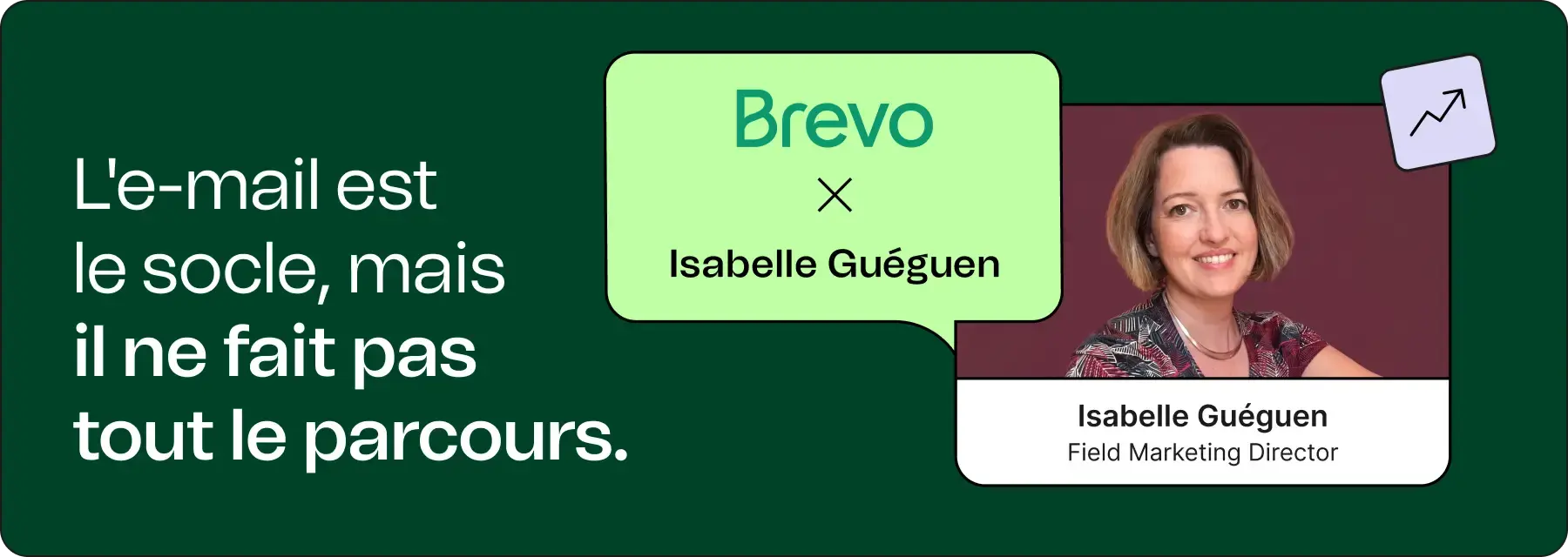 L'e-mail est le socle, mais il ne fait pas tout le parcours. img