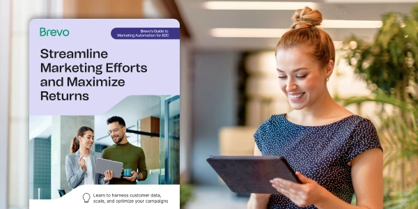 Brevo’s Guide to Marketing Automation for B2C