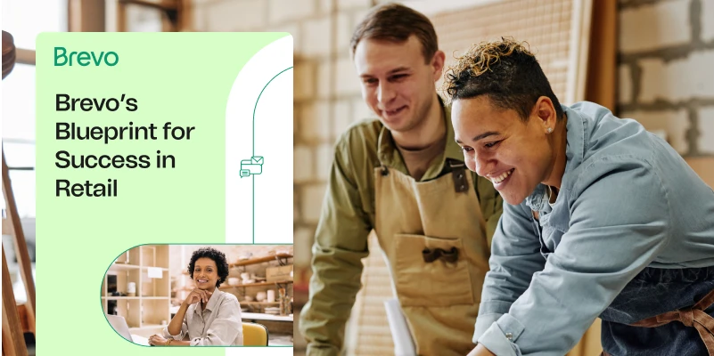 Brevo’s Blueprint for Success in Retail