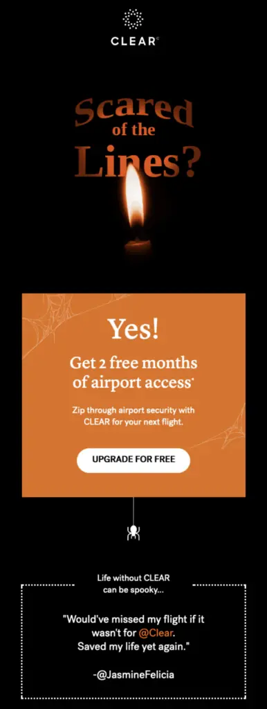 Clear Halloween email design example for their Halloween marketing campaign.