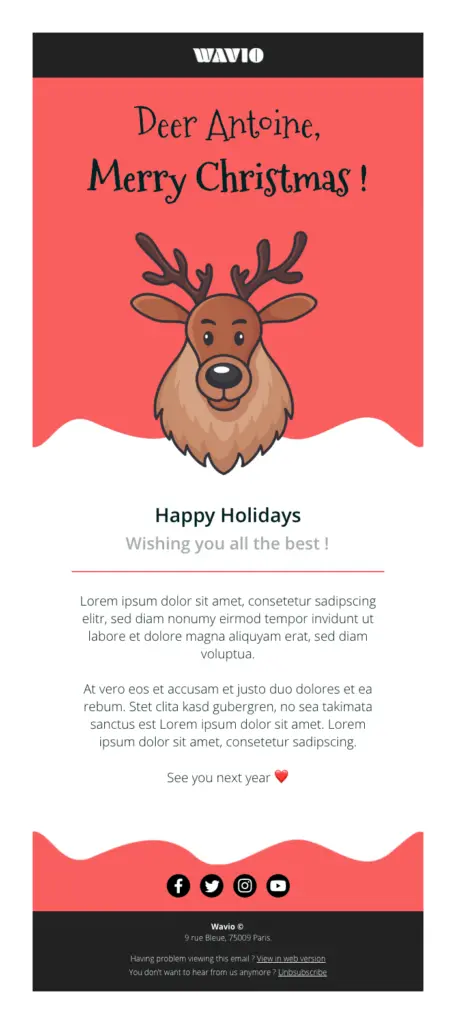 This holiday email template shows a holiday email campaign with a red background, a reindeer and the words "Deer Antoine, Merry Christmas!".