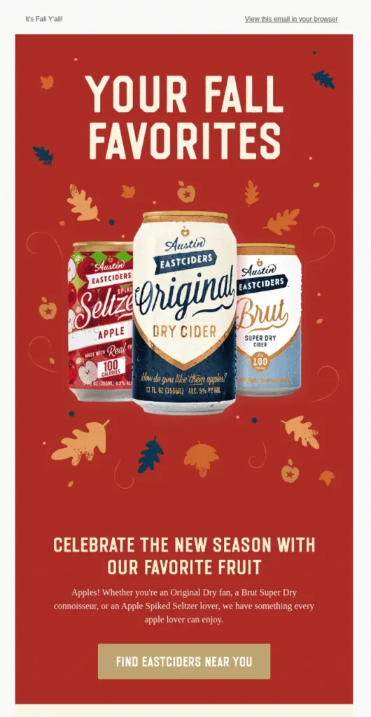 This holiday email example by Austin East Ciders shows apple-favored beer on a red background with autumn leaves.