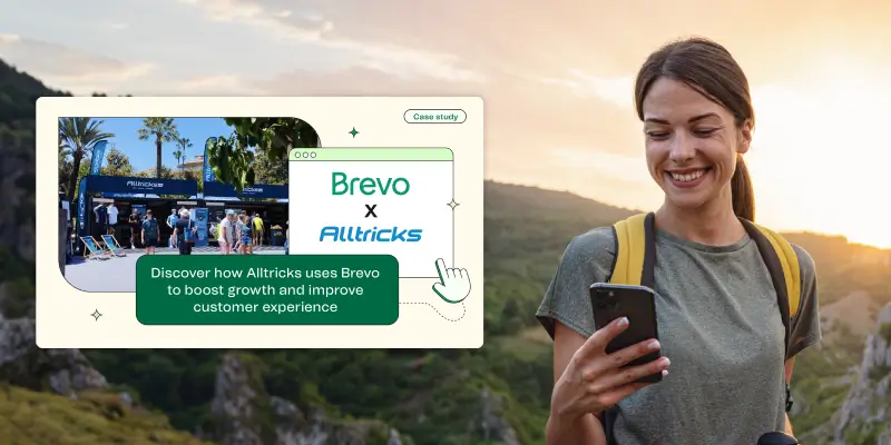 “We put our trust in Brevo and we're not disappointed! We also participate in the evolution of the platform, which allows us to shape it to our needs.”